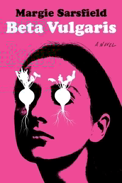 Beta Vulgaris Book Cover by Margie Sarsfield