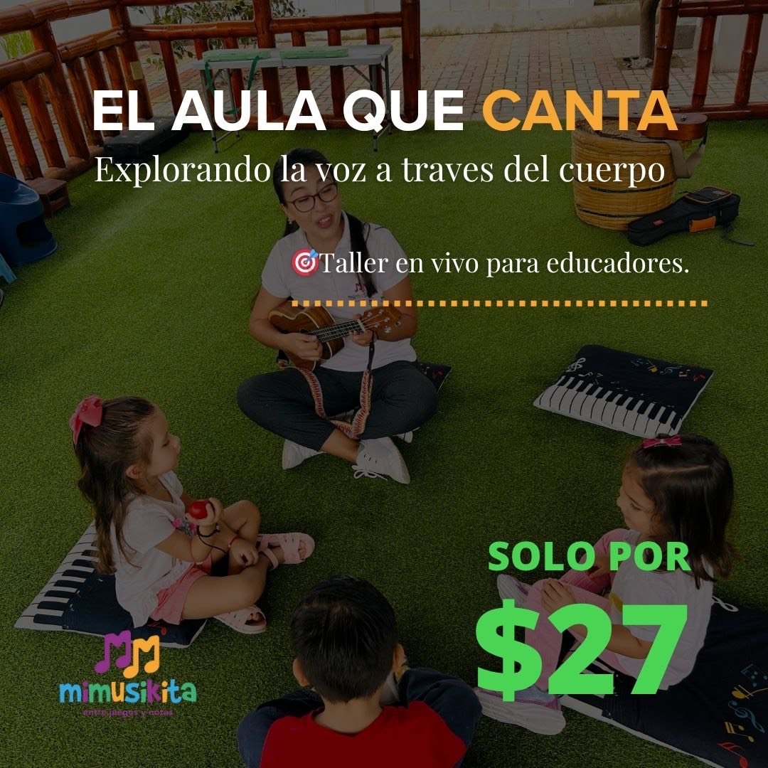 Taller: "El aula que canta" - Explorando la voz a través del cuerpo