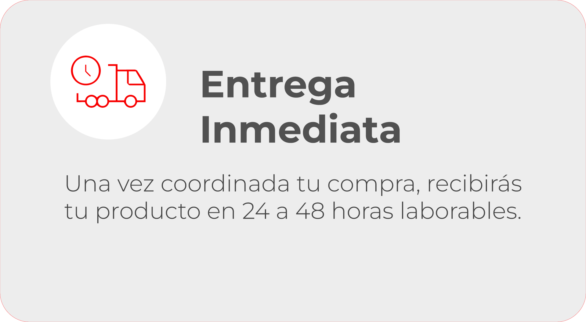 Entrega inmediata