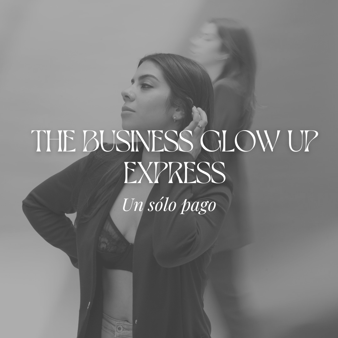 EXPRESS: The Business Glow Up - 1 pago