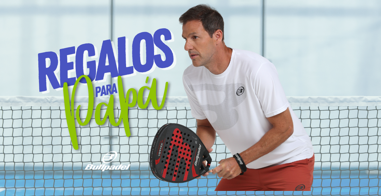 Ideas y Regalos para Padres Deportistas de Pádel