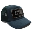 TRUCKER JOHN HATTER WORK HARD PLAY HARDER