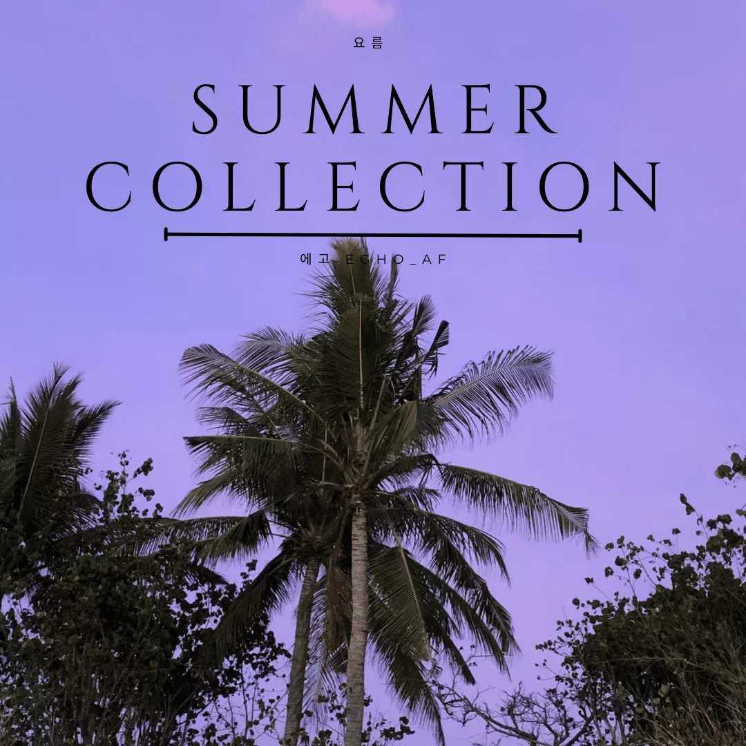SUMMER COLLECTION