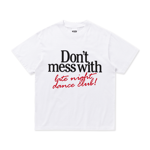 LATE NIGHT DANCE CLUB BOLD STATEMENT T-SHIRT WHITE