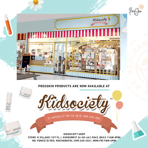 คุณแม่สามารถพบกับ PregSkin ได้แล้ววันนี้ที่ Kidsociety ร้านจำหน่ายสินค้าพรีเมี่ยมและแฮนด์เมด สำหรับคุณแม่และเด็ก