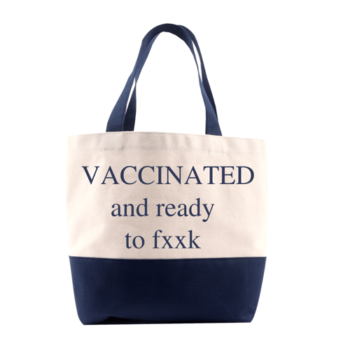 Shopping Bag ใบใหญ่ ฐานกรม สกรีน VACCINATED and redy to fxxk