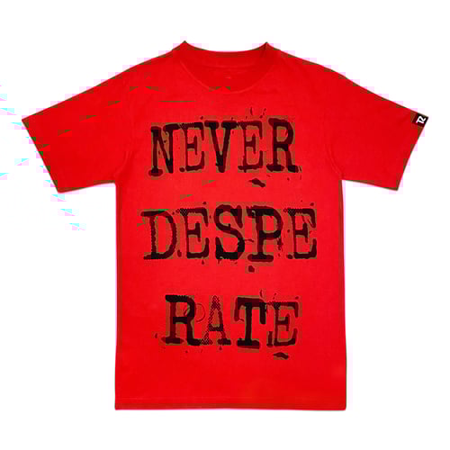 TZ WORLDWIDE NEVER DESPERATE T-SHIRT RED