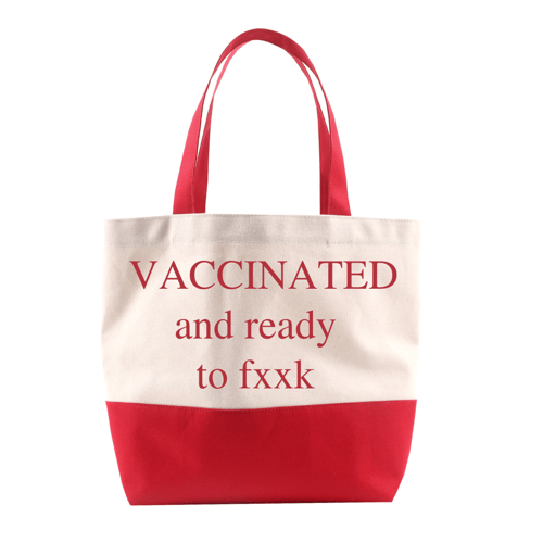 Shopping Bag ใบใหญ่ ฐานแดง สกรีน VACCINATED and redy to fxxk