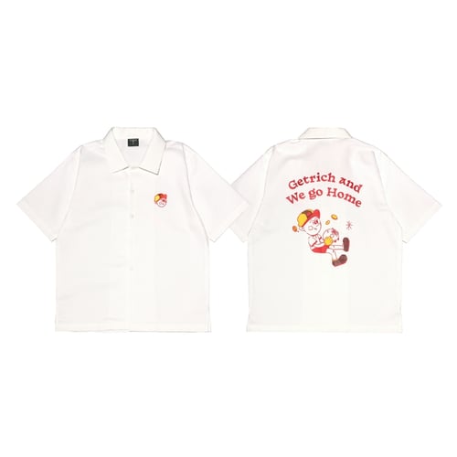 GET RICH EASY AND WE GO HOME COTTON SHIRT WHITE
