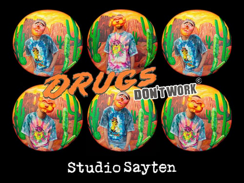  STUDIO SAY-TEN THE DRUGS don't work 