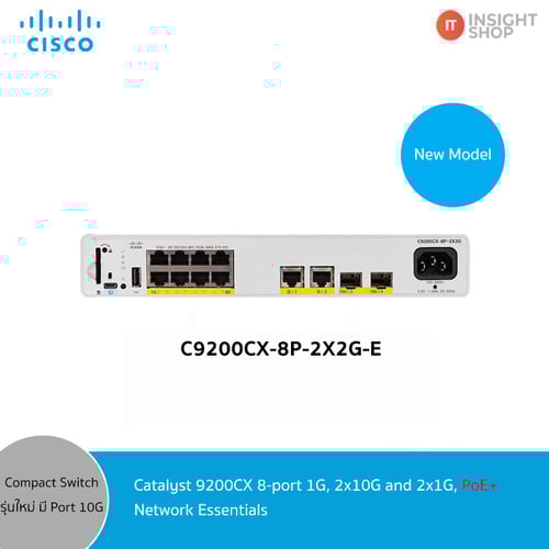 [C9200CX-8P-2X2G-E] Cisco Catalyst 9200CX 8-port 1G, 2x10G and 2x1G, PoE+, Network Essentials