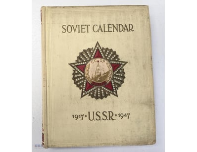 SOVIET CALENDAR 1917-1947 U.S.S.R. COMMEMORATIVE E...