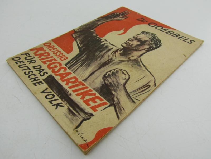 Booklet : Propaganda, Dreissig Kriegsartikel für das Deutsche Volk, Dr. Goebbels, 1943