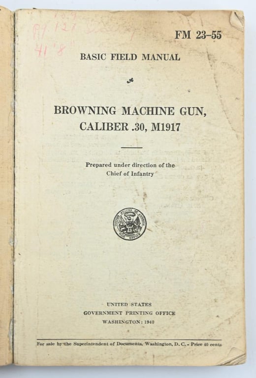 US WW2 Basic Field Manual Browning Machine Gun FM 23-55