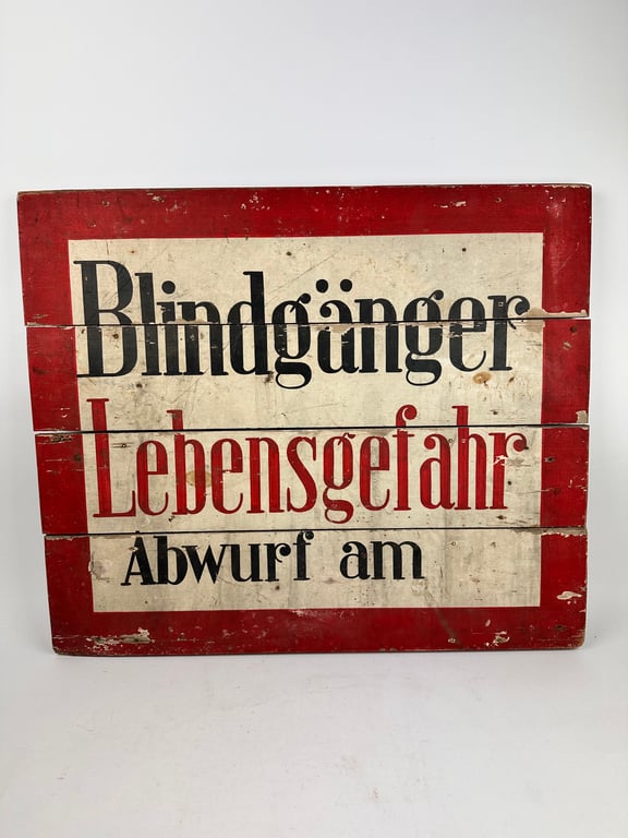 Orginal German WH Warning Sign 'Blindgänger'