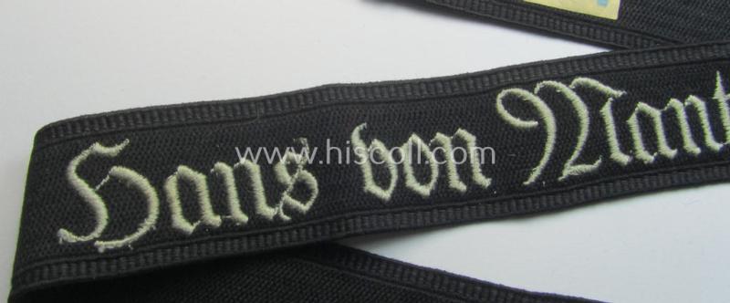 Superb, SA- (ie. 'Sturmabteilungen') honorary-cuff-title (ie. 'Ärmelstreifen') entitled: 'Hans von Manteuffel' (as was intended for SA-members serving within the: 'SA-Standarte Posen / SA-Gruppe Wartheland')