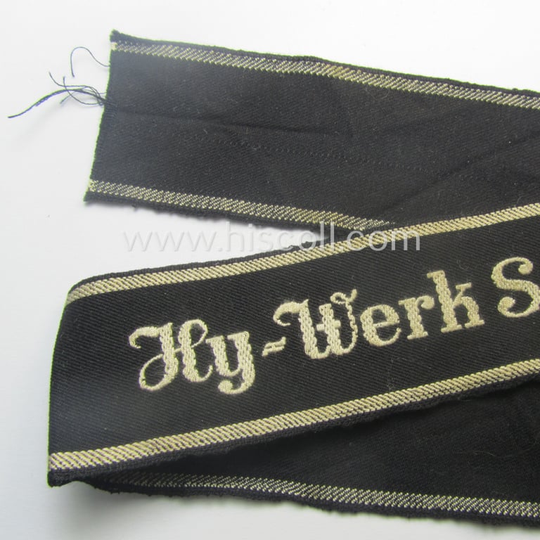 Only once before seen - full length and with certainty very scarcely encountered! - neatly 'BeVo'-woven 'Ärmelstreifen' (ie. cuff-title) as was intended for the various (I deem merely civil) staffmembers serving within the: 'HY-Werk Scholven'