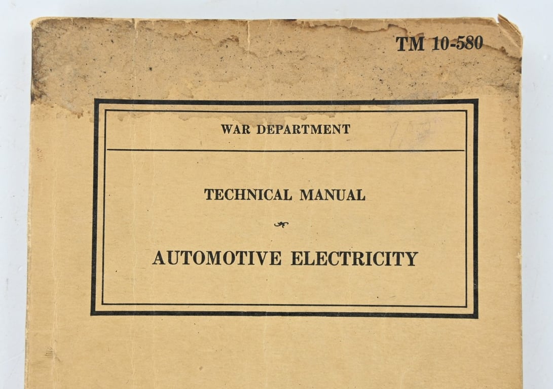 US WW2 Technical Manual TM 10-580 Automotive Electricity