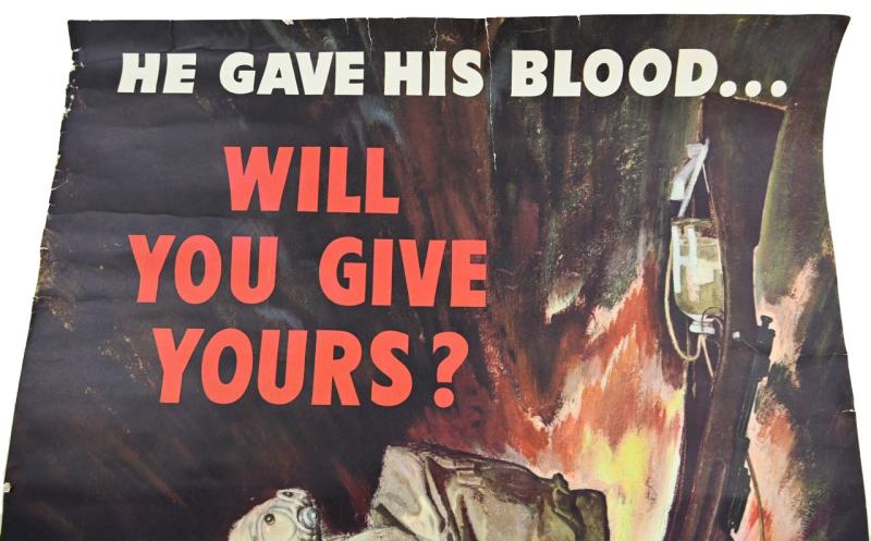 US WW2 Poster 'He Gave His Blood…'