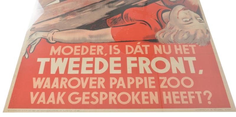 Dutch NSB Poster 'Moeder is dat nu het Tweede Front waar pappie zoo vaakgesproken heeft?'