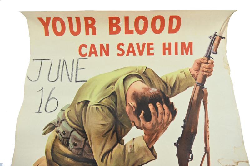 US WW2 Poster 'Your blood can save him'