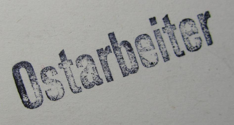 Wooden-based-, Eastern-volunteers-related 'ink-stamp' (or: 'Dienstsiegel'), depicting the text: 'Ostarbeiter'