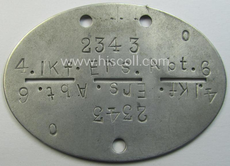 Aluminium-based, WH (Heeres-) transport (ie. 'Nachshub'-) related ID-disc, bearing the clearly stamped unit-designation: '4./Kf.Ers.Abt. 6' and that comes stored in its period- (and personalised!) pouch as issued and/or worn