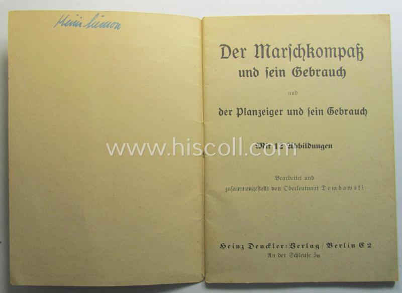 Smaller-sized - and scarcely seen! - period WH instruction-booklet entitled: 'Der Marschkompass und sein Gebrauch' (or: instruction- ie. training-manual for the WH compass) as was published by the: 'Heinz Denckler Verlag' as based in Berlin