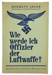 German LW Booklet ' Wie Werde ich Offizier...