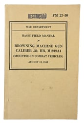 US WW2 Basic Field Manual Browning Machine Gun...