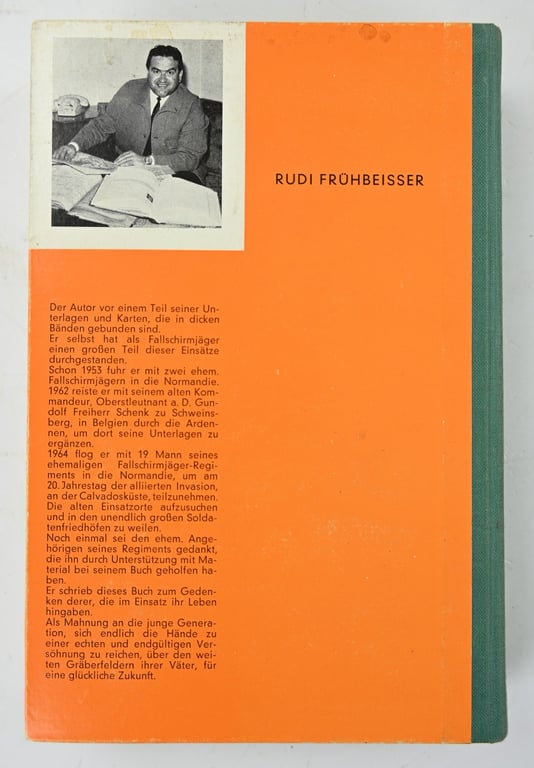 German Signed Book ''Sacrifice of the German Fallschirmjäger - Normandy - Ardennes''