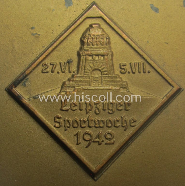 TR-period, commemorative-plaque (ie. 'Erinnerungs- o. nichttragbare Plakette') showing an illustration of the 'Kyfhauser-Denkmal' and bearing the text: '27. VI. - 5.VII. - Leipziger Sportwoche 1942 - Errinerungsgabe der Reichsmessestadt Leipzig'