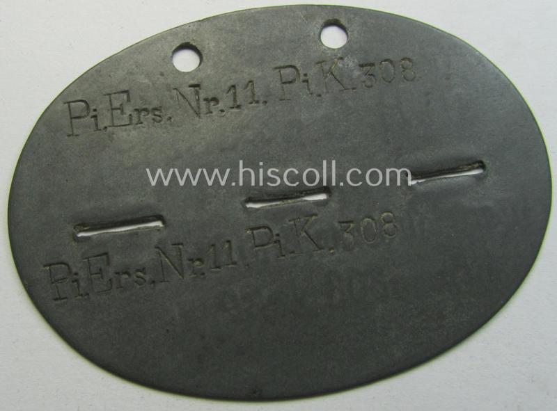 Zinc-based, WWI-period ie. 'Pioniere'-related ID-disc with dual stamped unit-/name-designation: 'Albert Birnstein 8.10.83. Gera - Rj.L.Pi.Komp.308. Nr.32' ie. 'Pi.Ers.Nr.11. Pi.K.308'