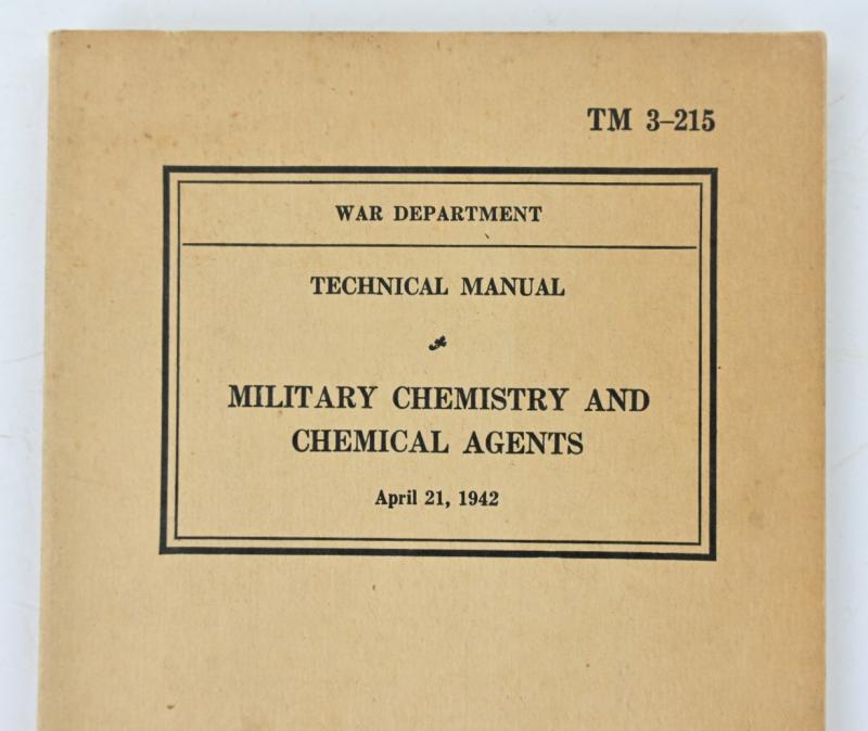 US WW2 Technical Manual TM 3-215 Military Chemistry