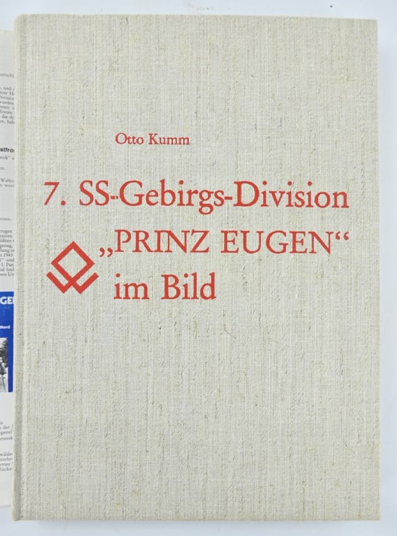 German Signed Book: 7. SS-Gebirgss-division Prinz Eugen by Otto Kumm