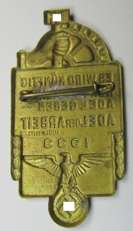 Commemorative, early-period- and/or copper-based N.S.B.O.-related 'tinnie' being a non-maker-marked example depicting an AH-quote and eagle and showing the text: 'Es wird Künftig nur noch einen Adel geben - Adel der Arbeit 1933'