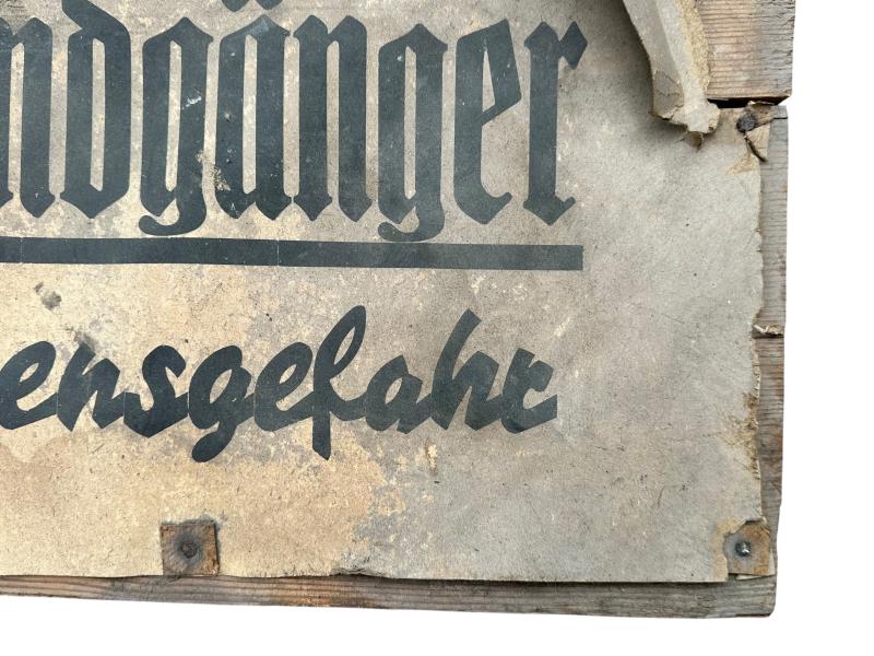 Wooden Sign 'Achtung Blindgänger Lebensgefahr'