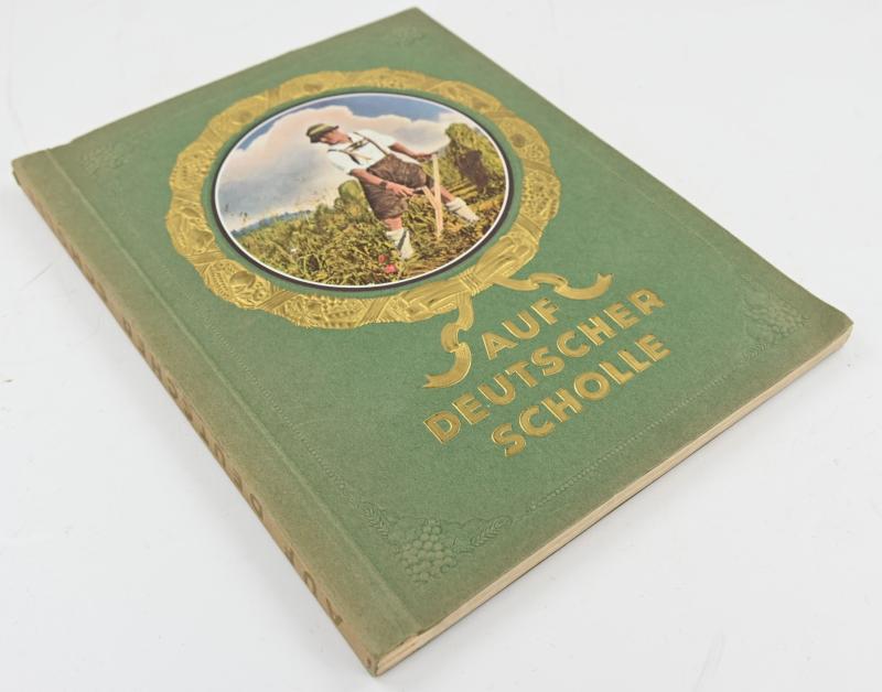 German Third Reich Era Cigaret Album 'Auf Deutsche Scholle'
