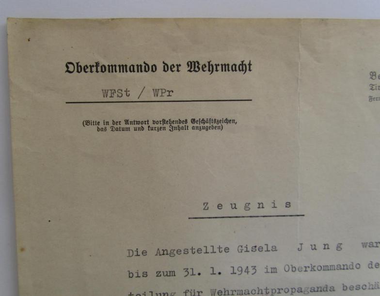 Interesting, period- ie. 1943 dated and A4-sized letter (ie. 'Zeugnis') showing a pre-printed letterhead of the: 'OKW', stating that the female worker Gisela Jung was working for the OKW ('Abt. für Wehrmachtpropaganda') - nice condition!