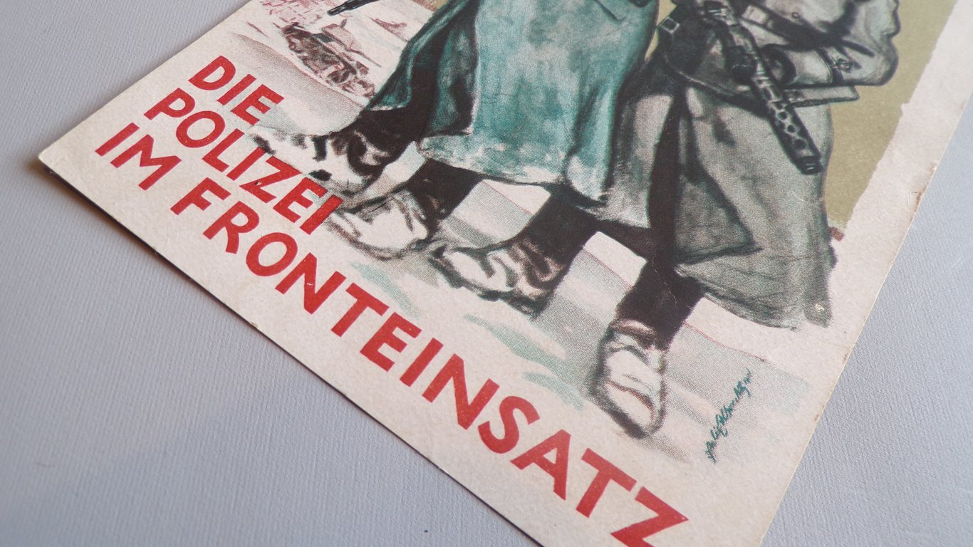 "Die Polizei im Fronteinsatz" SS & Police Postcard