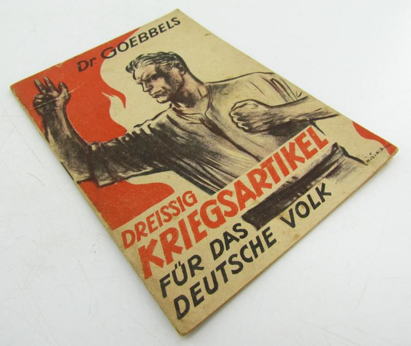 Booklet : Propaganda, Dreissig Kriegsartikel für das Deutsche Volk, Dr. Goebbels, 1943