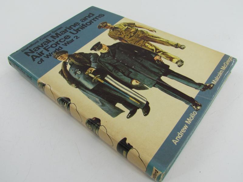 Blandford Colour Series (Blandford Press) Naval,Marine And Air Force Uniforms