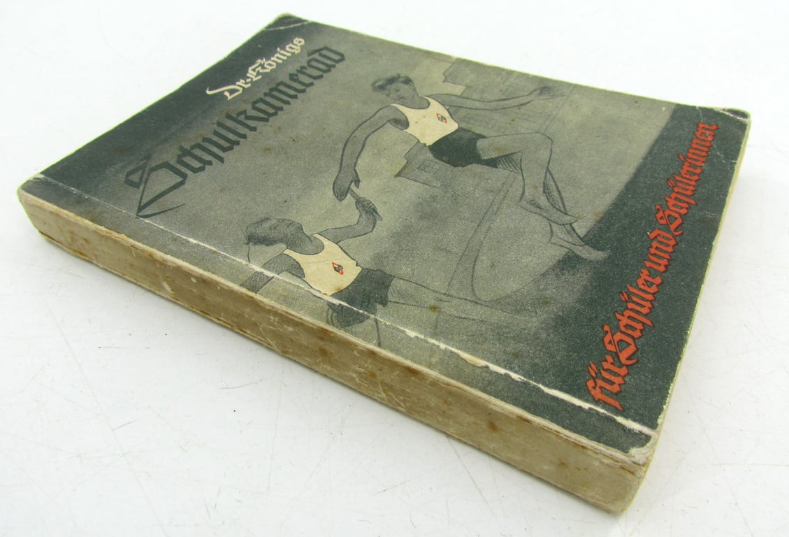 Hitler Youth small Booklet : "Schulkamerad" from Dr. Königs