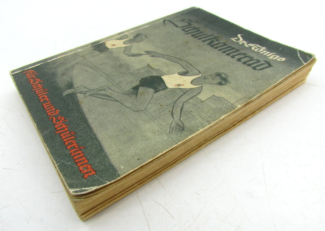 Hitler Youth small Booklet : "Schulkamerad" from Dr. Königs