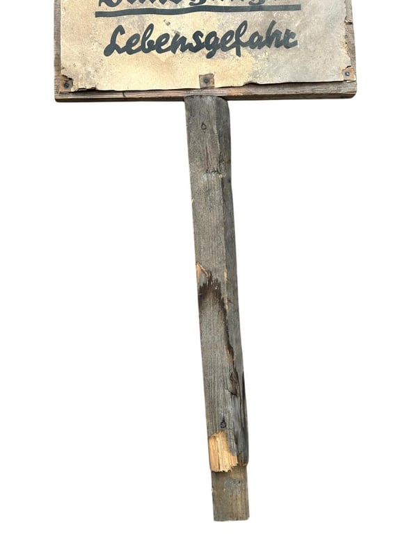 Wooden Sign 'Achtung Blindgänger Lebensgefahr'