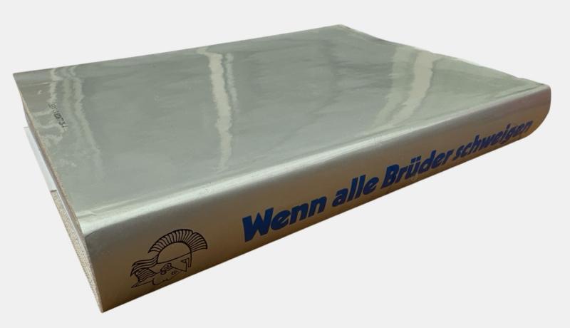 Book :Wenn Alle Bruder Schweigen ( When All Our Brothers Are Silent.)