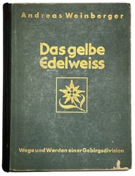 Das gelbe Edelweiss by Andreas Weinberger signed by...