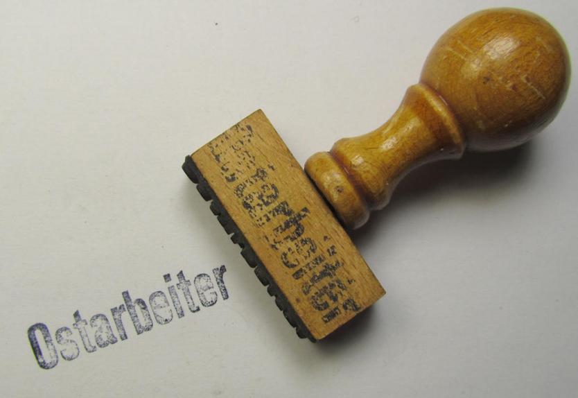 Wooden-based-, Eastern-volunteers-related 'ink-stamp' (or: 'Dienstsiegel'), depicting the text: 'Ostarbeiter'
