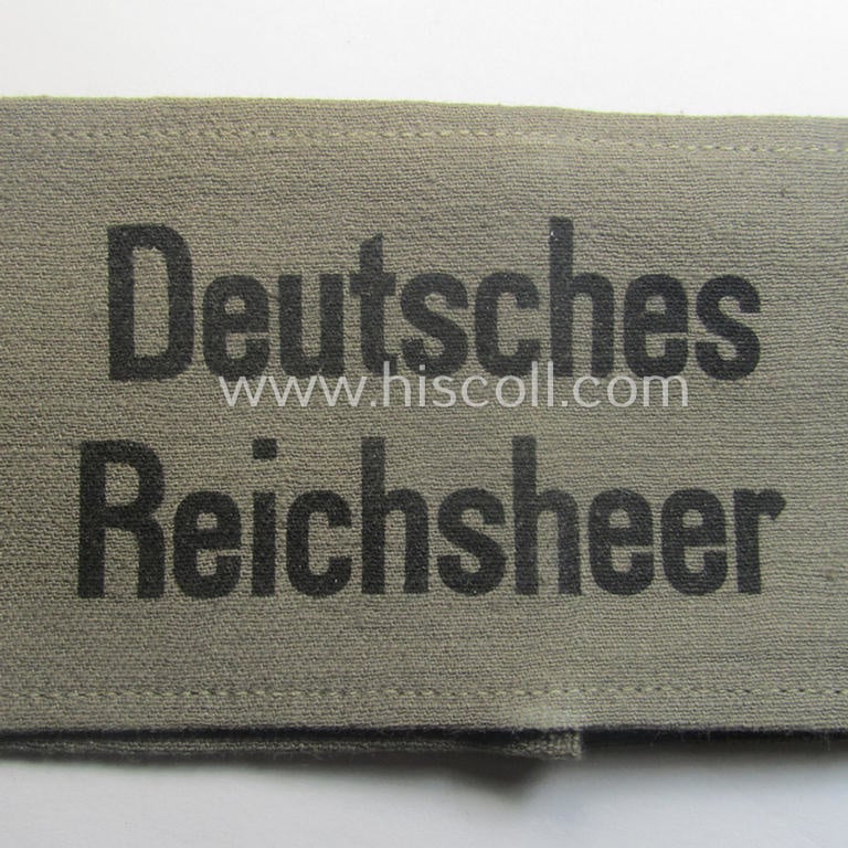 Greyish-coloured- and/or typical linnen-based example of an early-pattern- (ie. 'Deutsches Reichsheer'-) related armband entitled: 'Deutsches Reichsheer' (being of the entirely printed-type)