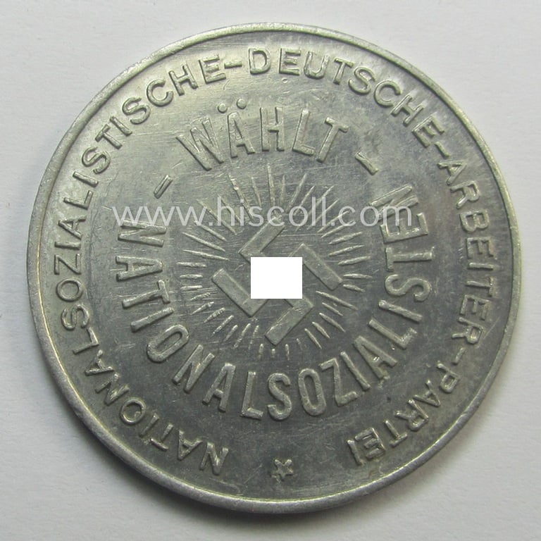 Unusual, N.S.D.A.P.-related token (ie. 'Erinnerungs- o. nichttragbare Medaille') showing an illustration of Adolf Hitler and bearing the text: 'Adolf Hitler - Führer aus der Not' and on its back: 'Wählt Nationalsozialisten'